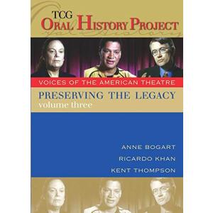 Preserving the Legacy: Anne Bogart, Ricardo Khan and Kent Thompson [DVD] [Import]【並行輸入品】