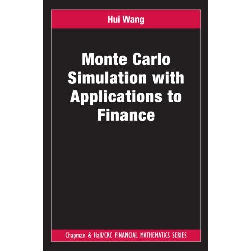 Monte Carlo Simulation with Applications to Financ...