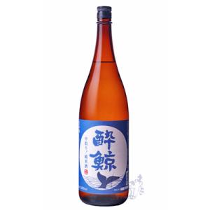 酔鯨 純米 中取り 1800ml 日本酒 酔鯨酒造 高知県