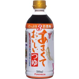 フンドーキン あまくておいしいつゆ 500ml×2本