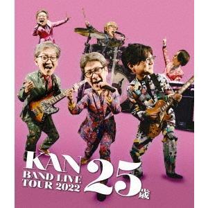 KAN BAND LIVE TOUR 2022 25歳 ［Blu-ray Disc+L判ブロマイド］...