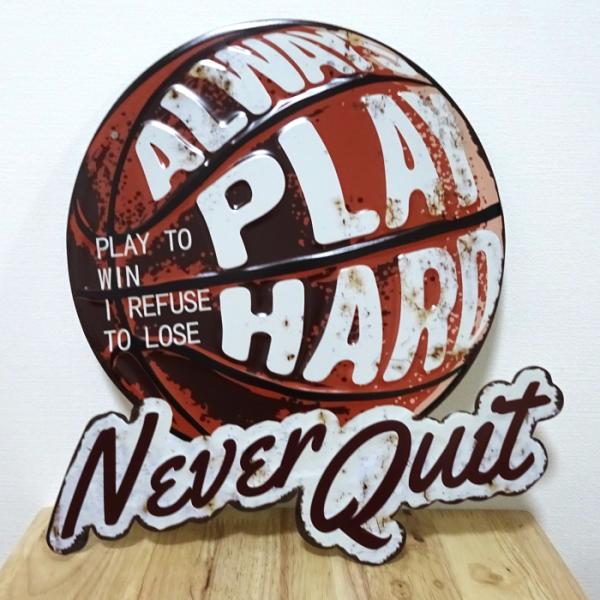 ブリキ看板 ビンテージ Never Quit&amp;Play Hard バスケットボール アンティーク ガ...