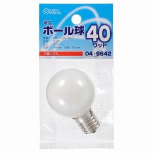 オーム電機 ミニボール球 G40 E17/40W ホワイト04-9842 LB-G4740-W[白熱球:白熱電球ミニボール形]｜hc7