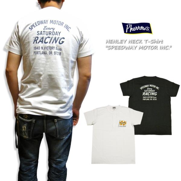 Pherrow&apos;s フェローズ ヘンリーネックTシャツ SPEEDWAY MOTOR INC. 21...