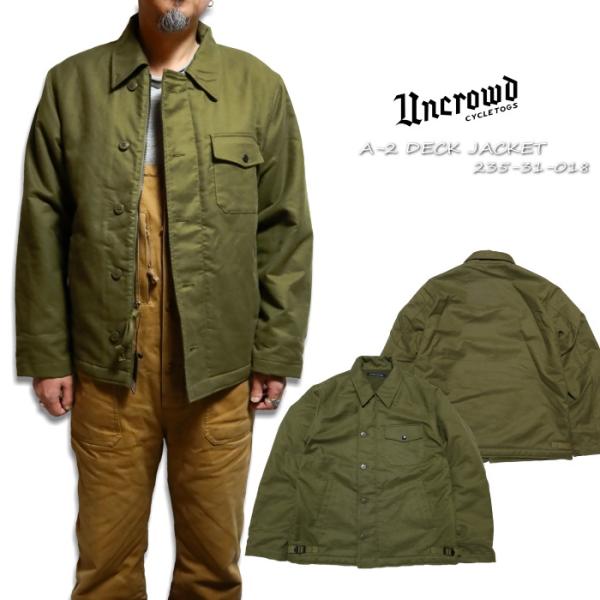 UNCROWD アンクラウド A-2デッキジャケット 235-31-018 オリーブ 裏ボア ユーテ...