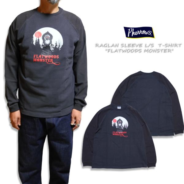 Pherrow's フェローズ ラグラン長袖Tシャツ FLATWOODS MONSTER 25W-P...