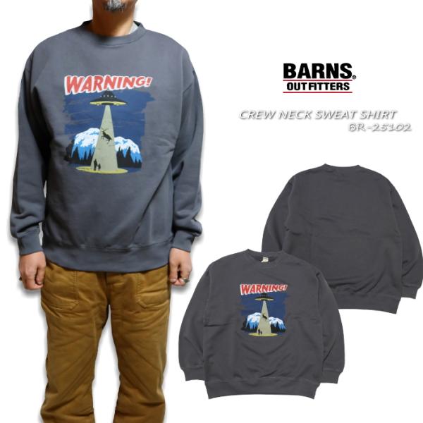 BARNS OUTFITTERS スウェットシャツ スーパーヘビーウェイト "WARNING" BR...