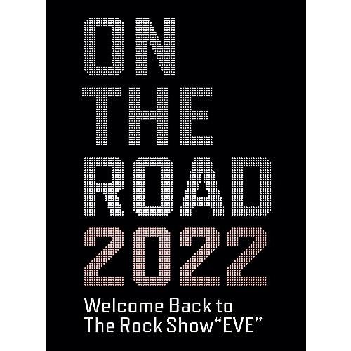ON THE ROAD 2022 Welcome Back to The Rock Show “EV...