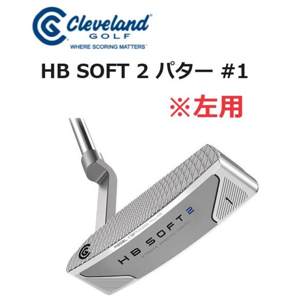 左用 クリーブランド ハンティントンビーチ ソフト 2 HB SOFT 2 パター 左用 レフティー...