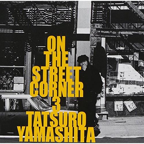 ON THE STREET CORNER 3 - 山下達郎