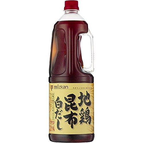 ミツカン 業務用 地鶏昆布 白だし 1.8L [ めんつゆ 麺つゆ ]