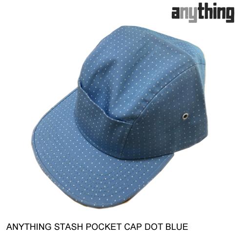 ANYTHING エニシング STASH POCKET CAP DOT BLUE ストリート・スケー...