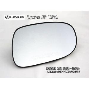 レクサスIS/LEXUS/E20中期後期US純正ドアミラーガラス右側-ヒーター付き(09-13y)/...