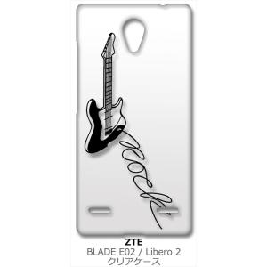 BLADE E02/Libero 2 ZTE クリア ハードケース エレキギター ロック ミュージッ...
