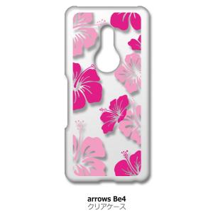 arrows Be4 F-41A クリア ハードケース ハイビスカス フラワー 花柄 y053 スマ...
