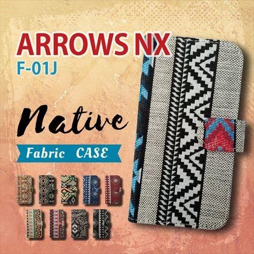 F-01J ARROWS NX docomo 手帳型 スマホ ケース カバー ネイティブ柄 エスニッ...