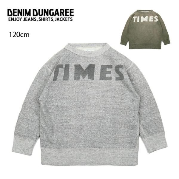 DENIM DUNGAREE デニムアンドダンガリー ビンテージトンプキン裏毛 TIMES スウェッ...