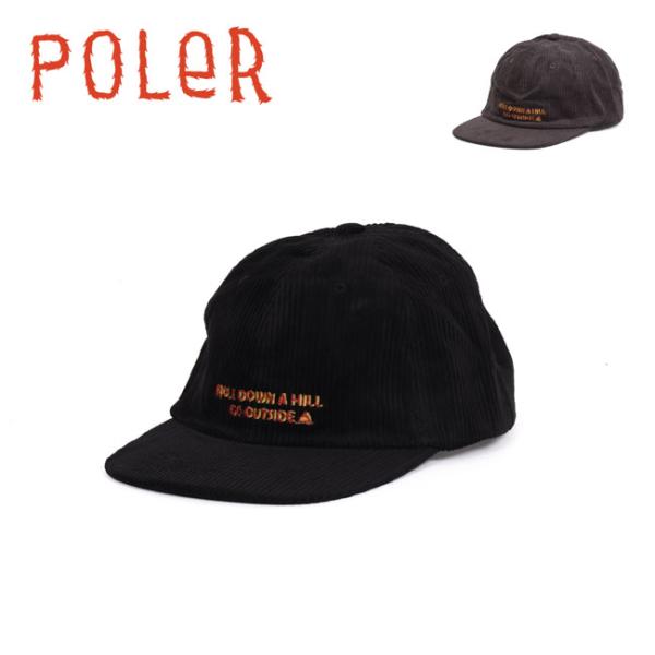 POLeR ポーラー CORDUROY CAP コーデュロイキャップ 253MCV0094 【 帽子...