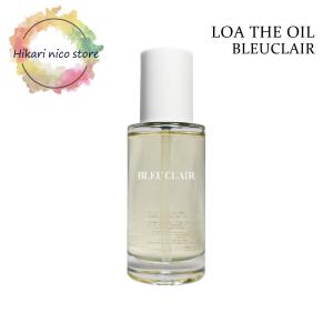 ロア ザ　オイル　ケア　ネロリスモークティー　洗い流さないヘアオイル LOA THE OIL 公式ストア ロアオイル 