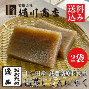 おおたの逸品 缶蒸し製法 こんにゃく 330g×3袋入 群馬県産
