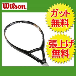 【ヒマラヤ限定モデル】 ウィルソン Wilson 硬式テニスラケット 未張り上げ メンズ レディース パワーFX 115 WRT727320