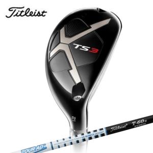 タイトリスト Titleist ゴルフクラブ ユーティリティ メンズ TS3ユーティリティ メタル シャフト Titleist Tour AD T-60