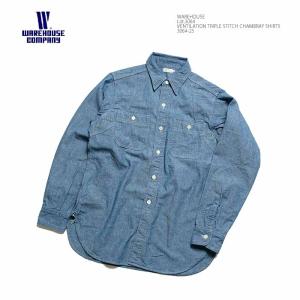 ウエアハウス WAREHOUSE 3064-25 Lot.3064 ベンチュレーション トリプルステッチ 長袖シャンブレーシャツ メンズ | ヒノヤ HINOYA爆買