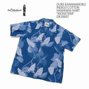 Duke Kahanamoku　（デューク カハナモク）　インディゴコットン ハワイアンシャツ "MONSTERA" DK38897｜hinoya-ameyoko