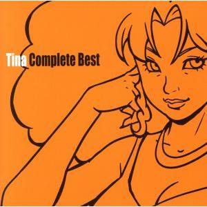 Ｔｉｎａ／Ｔｉｎａ　Ｃｏｍｐｌｅｔｅ　Ｂｅｓｔ