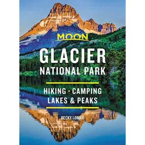 Moon Glacier National Park: Hiking, Camping, Lakes & Peaks 並行