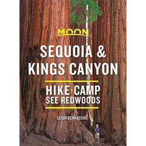 Moon Sequoia & Kings Canyon: Hiking, Camping, Waterfalls & Big Trees (Trave