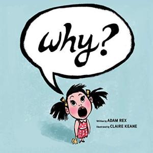 Why: (Funny Childrens Books, Preschool Books, Early Elementary School Stor