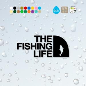 釣り ステッカー 車 おしゃれ THE FISHING LIFE フィッシング 釣りステッカー カッティングステッカー シール 釣 防水 かっこいい アウトドア きりもじいちば