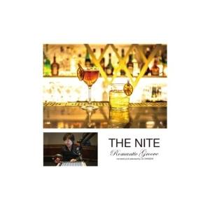 オムニバス(コンピレーション) / THE NITE 〜Romantic Groove〜 narra...