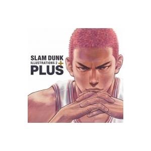 スラムダンク 画集 画集2 PLUS/SLAM DUNK イラスト集 PLUS/SLAM DUNK ILLUSTRATIONS 2／井上 雄彦 | 集英社 ― SHUEISHA ―