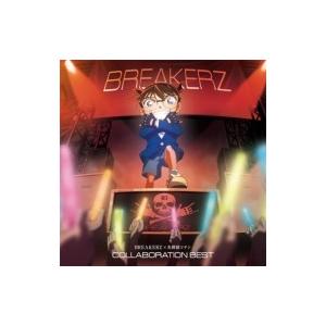 BREAKERZ ブレイカーズ / BREAKERZ×名探偵コナン COLLABORATION BE...