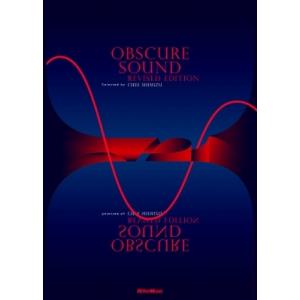 OBSCURE SOUND REVISED EDITION クラブ・ミュージックを通過した耳で聴く:...