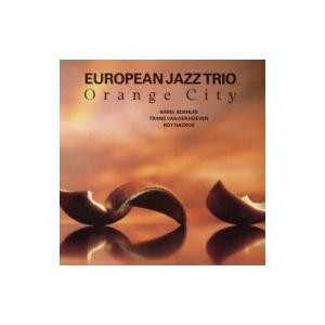 European Jazz Trio ヨーロピアンジャズトリオ / Orange City  国内盤...