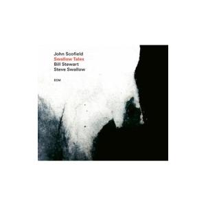 John Scofield ジョンスコフィールド / Swallow Tales 国内盤 〔CD〕｜hmv