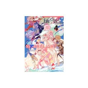 Fate Grand Order アンソロジーコミック Star Relight 4 電子書籍版 B Ebookjapan 通販 Yahoo ショッピング