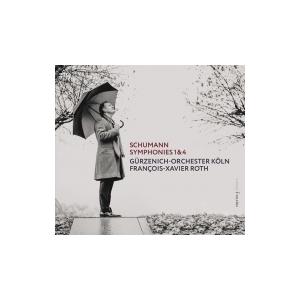 Schumann シューマン / 交響曲第1番『春』、第4番（初稿版）　フランソワ＝グザヴィエ・ロト...