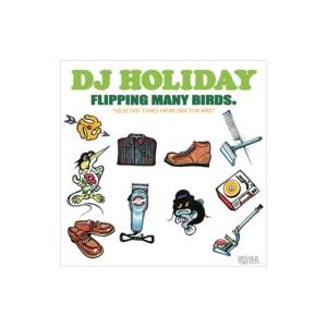 DJ HOLIDAY (a.k.a. 今里 from Struggle for Pride) / F...