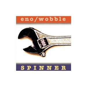 Brian Eno / Jah Wobble / Spinner (Expanded Edition...