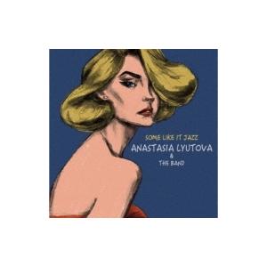 Anastasia Lyutova / Some Like It Jazz:  お熱いジャズがお好き...
