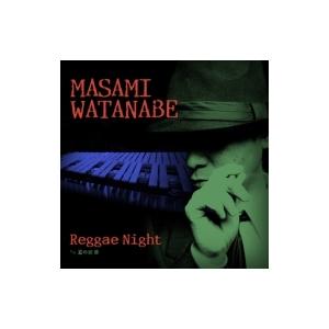 渡辺雅美 (the fascinations) / Reggae Night  /  夏の眩暈 (7...