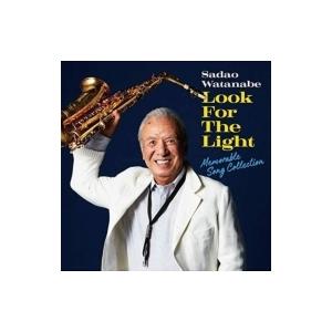 渡辺貞夫 ワタナベサダオ / Look For The Light - Memorable Song Collection 国内盤 〔SHM-CD〕
