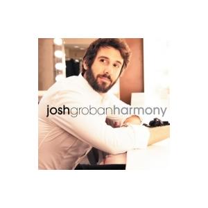 Josh Groban ジョシュグローバン  / Harmony 輸入盤 〔CD〕｜hmv