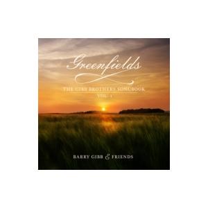 Barry Gibb / Greenfields:  The Gibb Brothers Songb...