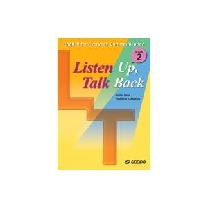 聞いて話せる英語演習 Book 2 頻出表現で学ぶ実用英語 / James Bean  〔本〕
