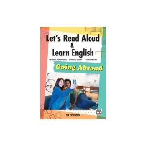 音読で学ぶ基礎英語 海外生活編 / 角山照彦  〔本〕